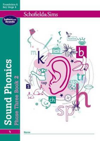 Sound Phonics Phase Three Book 2: EYFS/KS1, Ages 4-6 - Schofield & Sims - Livros - Schofield & Sims Ltd - 9780721711478 - 2010