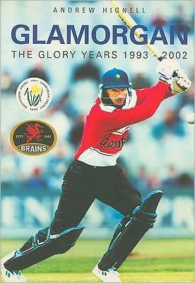 Cover for Andrew Hignell · Glamorgan: The Glory Years 1993-2002 (Paperback Book) (2003)