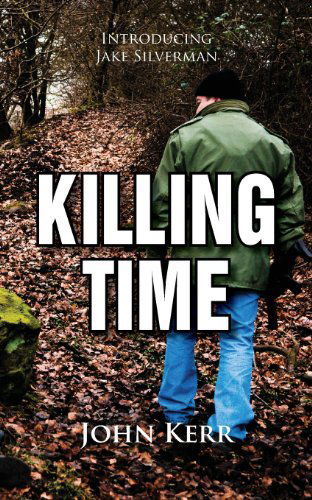 Cover for Kerr, John (Psychologist) · Killing Time (Paperback Book) (2013)