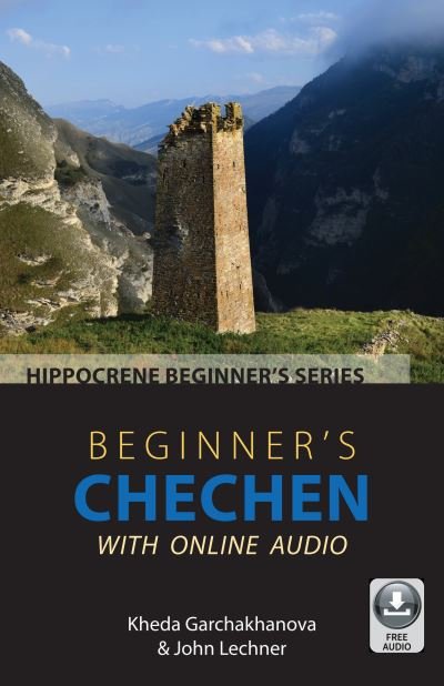 Cover for Kheda Garchakhanova · Beginner's Chechen with Online Audio (Pocketbok) (2024)