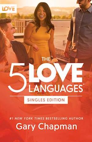 Cover for Gary Chapman · The 5 Love Languages Singles Edition (Paperback Book) [5th Fifth Edition, New edition] (2025)