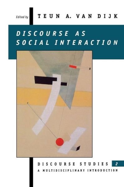 Cover for Dijk Teun a Van · Discourse as Social Interaction - Discourse Studies: A Multidisciplinary Introductio (Paperback Book) (1997)