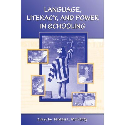 Cover for Aguilera Mccarty · Language, Literacy, and Power in Schooling (Paperback Book) (2005)