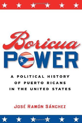 Cover for José Ramón Sánchez · Boricua Power: A Political History of Puerto Ricans in the United States (Hardcover bog) (2007)