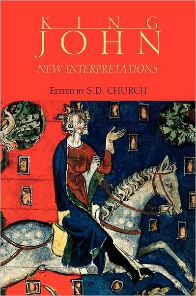 Cover for S.d. Church · King John: New Interpretations (Paperback Bog) (2003)