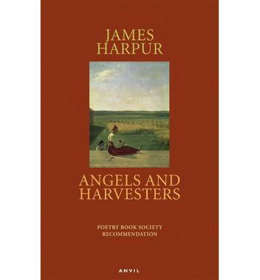 Cover for James Harpur · Angels and Harvesters (Pocketbok) (2012)