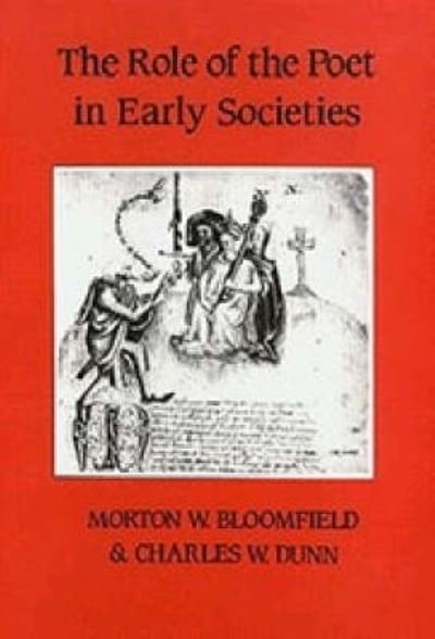 Cover for Morton W. Bloomfield · The Role of the Poet in Early Societies (Paperback Bog) (1992)