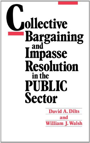 Cover for David A. Dilts · Collective Bargaining and Impasse Resolution in Public Sector (Inbunden Bok) (1988)