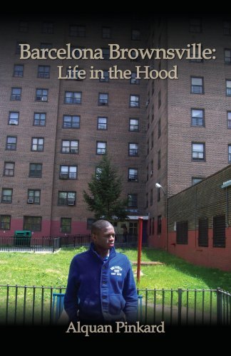Alquan Pinkard · Barcelona Brownsville: Life In The Hood (Paperback Bog) (2013)