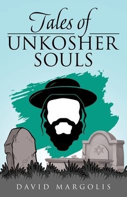 Cover for David Margolis · Tales of Unkosher Souls (Paperback Book) (2021)
