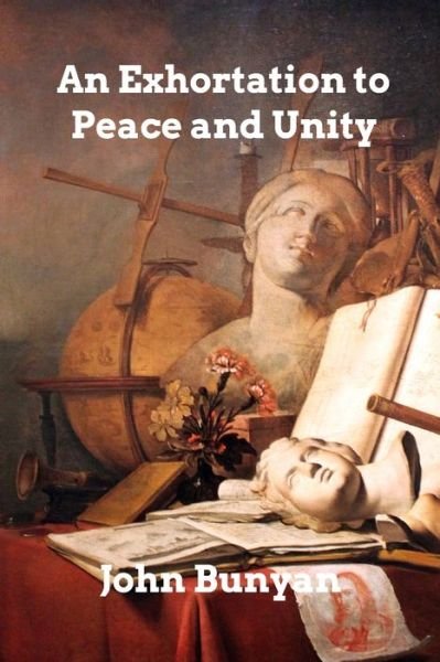 Cover for John Bunyan · An Exhortation to Peace and Unity (Paperback Book) (2021)