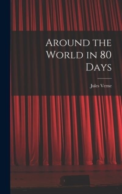 Cover for Jules Verne · Around the World in 80 Days (Buch) (2022)