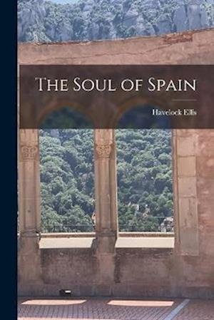 Cover for Havelock Ellis · Soul of Spain (Book) (2022)