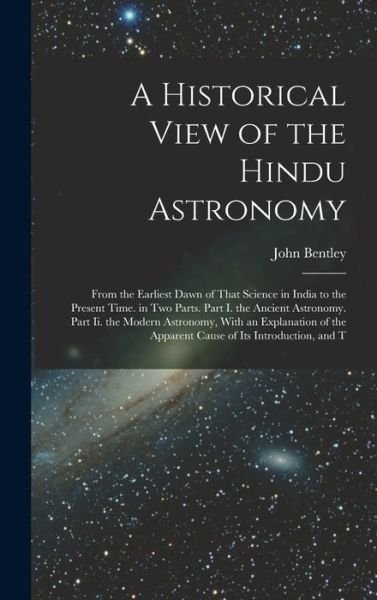 Cover for John Bentley · Historical View of the Hindu Astronomy (Bok) (2022)
