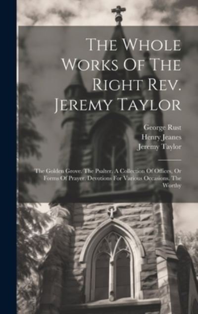 Cover for Jeremy Taylor · Whole Works of the Right Rev. Jeremy Taylor (Bok) (2023)