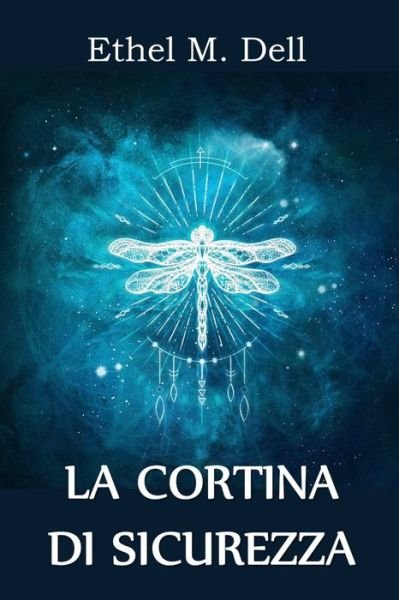Cover for Ethel M. Dell · Cortina Di Sicurezza (Book) (2021)
