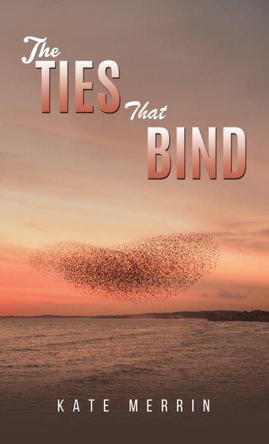 Cover for Kate Merrin · The Ties That Bind (Paperback Book) (2023)
