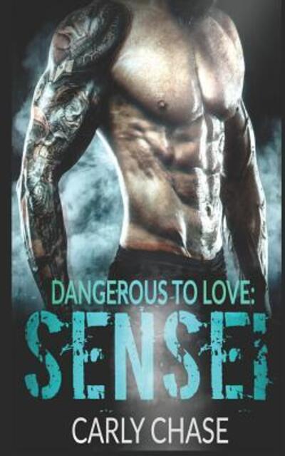 Cover for Carly Chase · Dangerous to Love (Paperback Book) (2019)