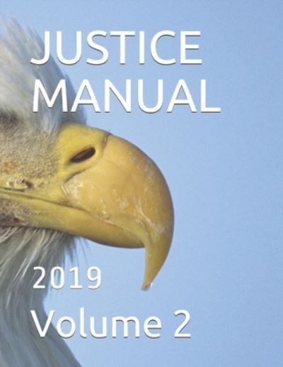 Cover for Department of Justice · Justice Manual (Paperback Book) (2019)