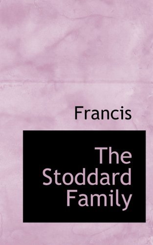 Cover for Francis · The Stoddard Family (Paperback Book) (2009)