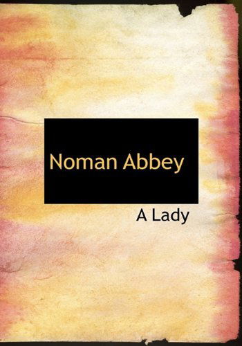 Cover for A Lady · Noman Abbey (Hardcover Book) (2009)