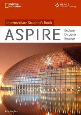 Aspire Intermediate: Discover, Learn, Engage - Hughes, John (Duke University) - Książki - Cengage Learning, Inc - 9781133564478 - 23 stycznia 2012