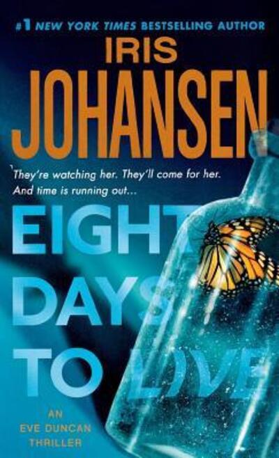 Cover for Iris Johansen · Eight Days to Live (Paperback Book) (2010)