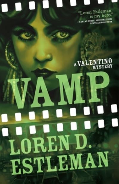 Vamp - Valentino Mysteries - Loren D. Estleman - Kirjat - Tor Publishing Group - 9781250892478 - tiistai 7. marraskuuta 2023