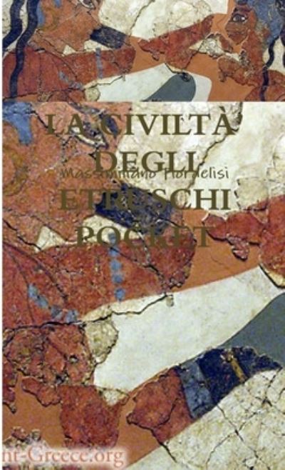 Cover for Massimiliano Fiordelisi · Civiltà' Degli Etruschi Pocket (Book) (2015)