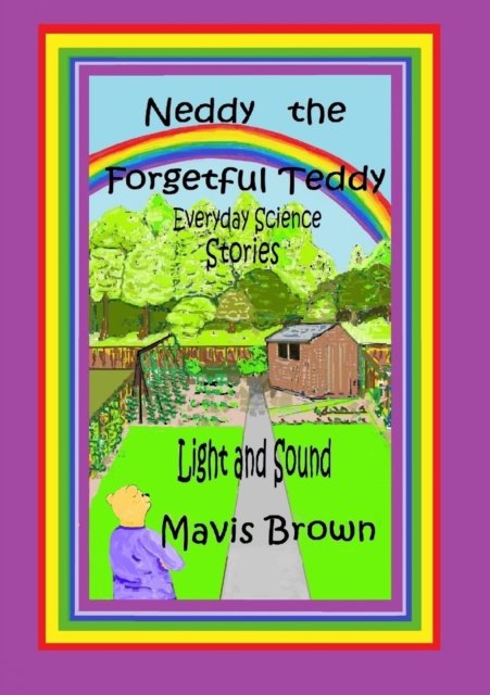 Cover for Mavis Brown · Neddy the Forgetful Teddy (Pocketbok) (2017)