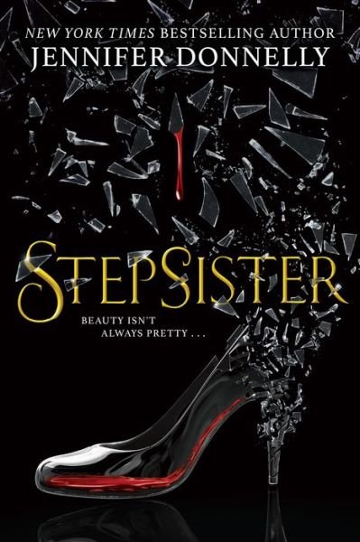 Cover for Jennifer Donnelly · Stepsister (Bok) (2020)