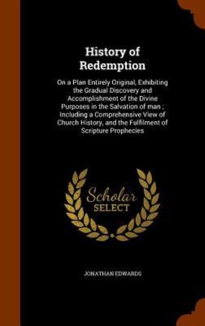 Cover for Jonathan Edwards · History of Redemption (Hardcover Book) (2015)