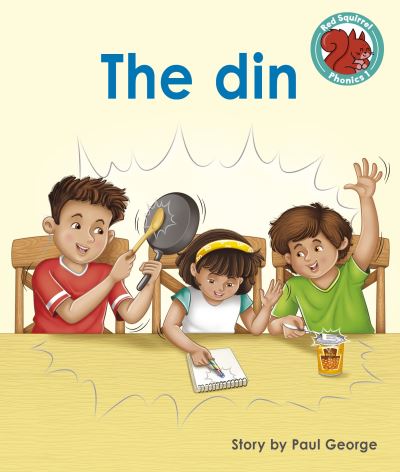 Cover for Paul George · The din - Red Squirrel Phonics Level 1 Set 2 (Paperback Book) (2022)