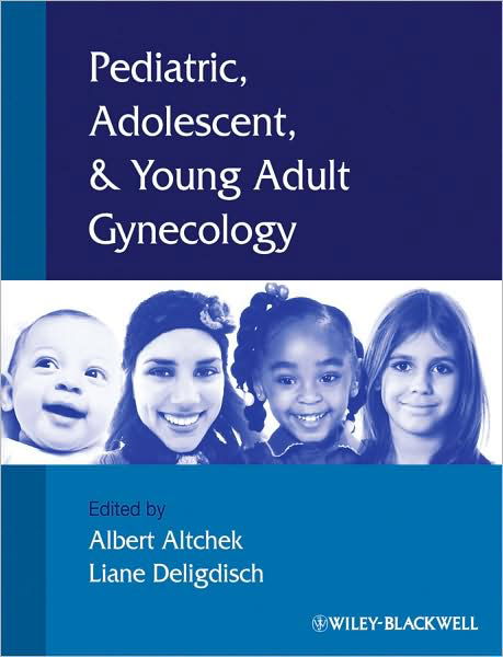 Cover for Altchek, Albert (Mount Sinai School of Medicine) · Pediatric, Adolescent and Young Adult Gynecology (Hardcover bog) (2009)