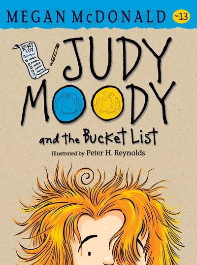 Cover for Peter H. Reynolds · JUDY MOODY: Judy Moody and the Bucket List (Paperback Book) (2016)