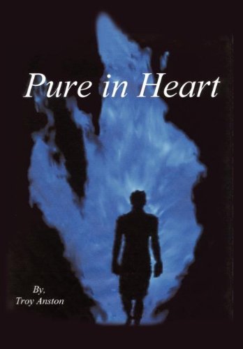 Cover for Troy Anston · Pure in Heart (Hardcover Book) (2004)