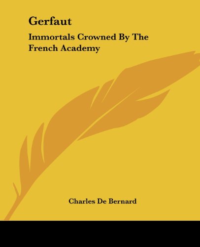 Cover for Charles De Bernard · Gerfaut: Immortals Crowned by the French Academy (Paperback Book) (2004)