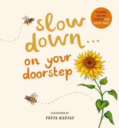 Cover for Rachel Williams · Slow Down . . . on Your Doorstep (Board book) (2022)