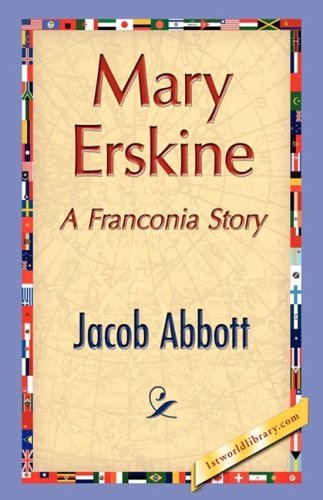 Cover for Jacob Abbott · Mary Erskine (Hardcover Book) (2008)
