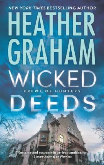 Cover for Heather Graham · Wicked Deeds (Book) (2017)