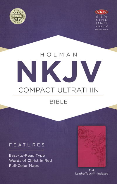 Cover for Holman Bible Staff Holman Bible Staff · NKJV Compact Ultrathin Bible, Pink LeatherTouch, Indexed (Leather Book) (2016)