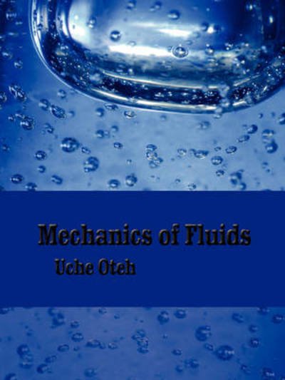 Cover for Uche Oteh · Mechanics of Fluids (Pocketbok) (2008)