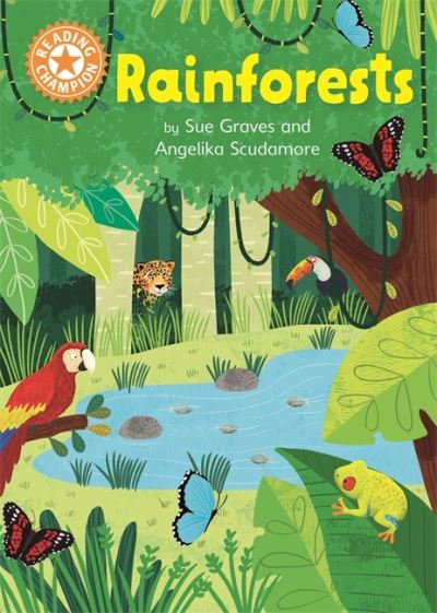 Cover for Sue Graves · Reading Champion: Rainforests: Independent Reading Orange 6 Non-fiction - Reading Champion (Hardcover Book) (2022)