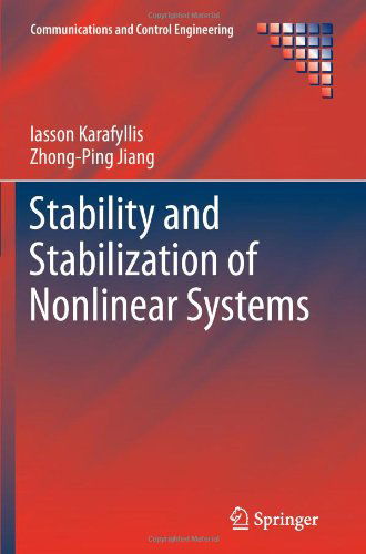 Cover for Iasson Karafyllis · Stability and Stabilization of Nonlinear Systems - Communications and Control Engineering (Pocketbok) [2011 edition] (2013)