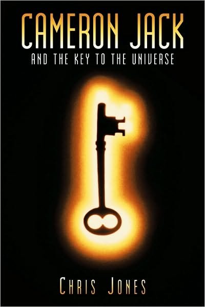 Cover for Chris Jones · Cameron Jack and the Key to the Universe (Paperback Bog) (2010)
