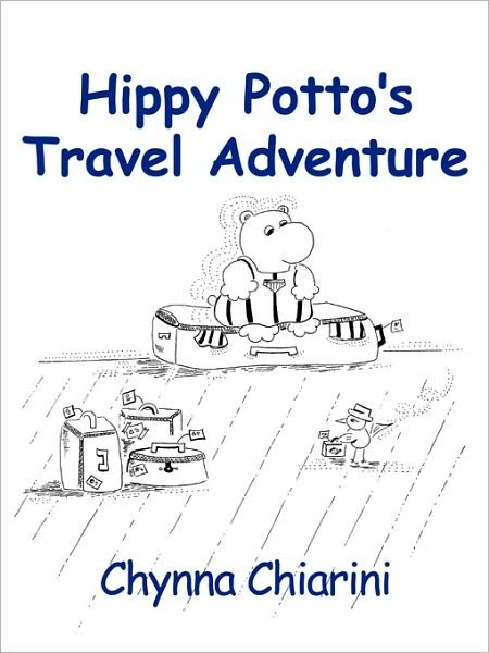 Cover for Chynna Chiarini · Hippy Potto's Travel Adventure (Paperback Book) (2010)