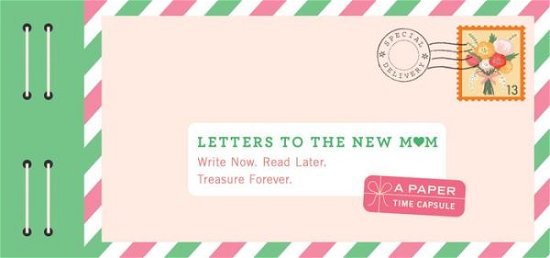 Cover for Lea Redmond · Letters to the New Mom - Letters To My (Drucksachen) (2018)