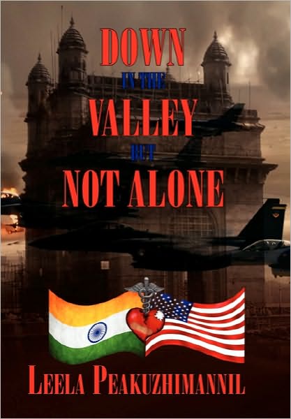 Cover for Leela Peakuzhimannil · Down in the Valley, but Not Alone (Paperback Book) (2010)