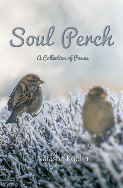 Cover for Natasha Roblin · Soul Perch (Paperback Book) (2017)