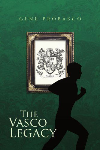 Cover for Gene Probasco · The Vasco Legacy (Paperback Book) (2011)